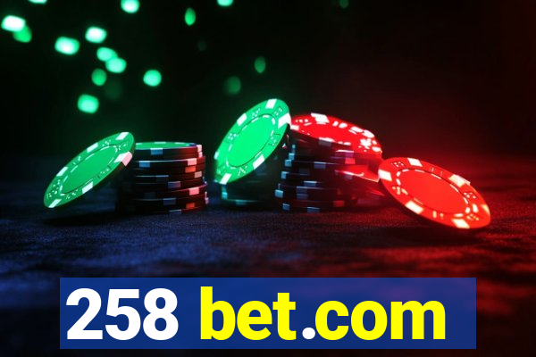 258 bet.com